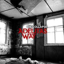 Adelitas Way : The Collapse